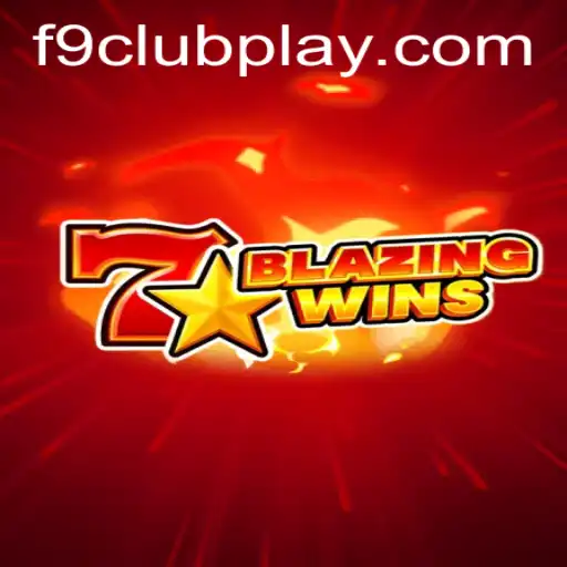BlazingWins: A Captivating Experience in Gaming with F9 CLUB