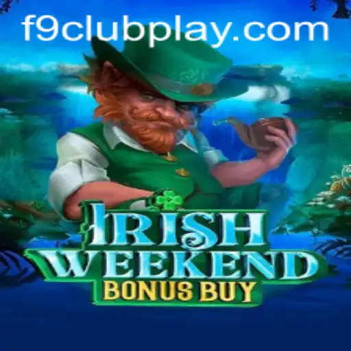 Discover the Thrills of IrishWeekendBonusBuy: A Comprehensive Guide